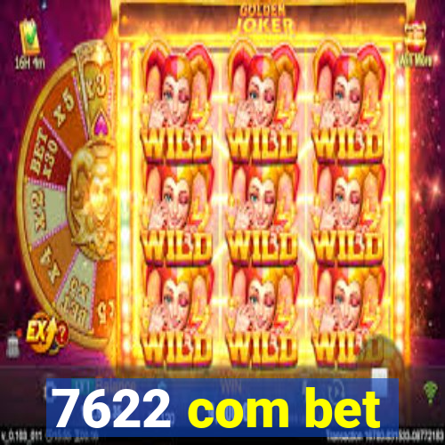 7622 com bet